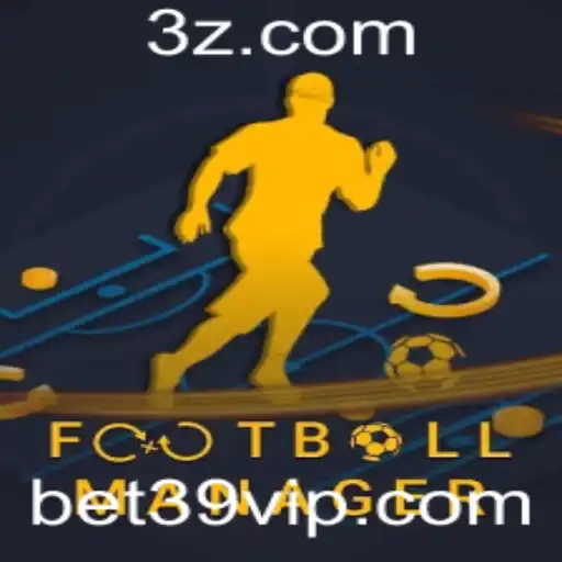 FootballManager e a Palavra-Chave Bet 39: Descubra as Regras e Novidades